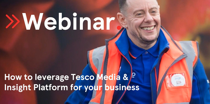 How to leverage Tesco Media & Insight Platform for your Business
